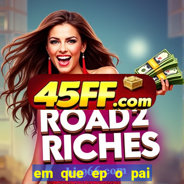 em que ep o pai do cirilo ganha na loteria na netflix